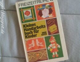 Kleines Handarbeitsbuch für Kinder, DDR-Buch