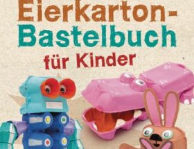 Das Eierkarton-Bastelbuch für Kinder Cover