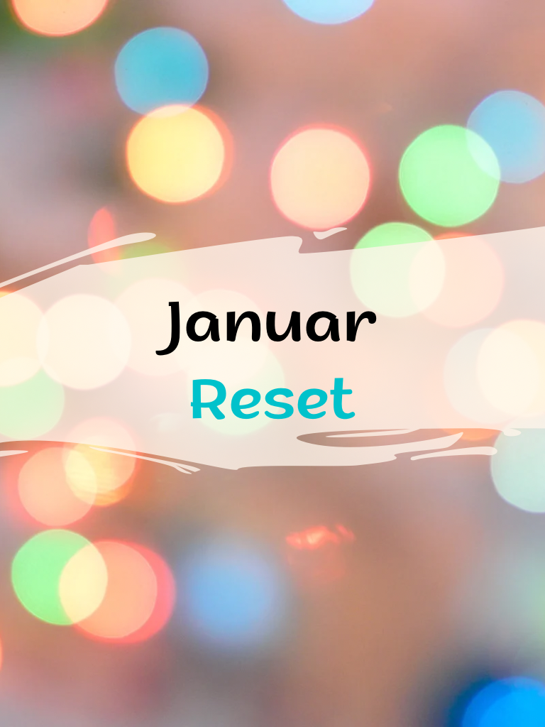 Januar Intention Reset