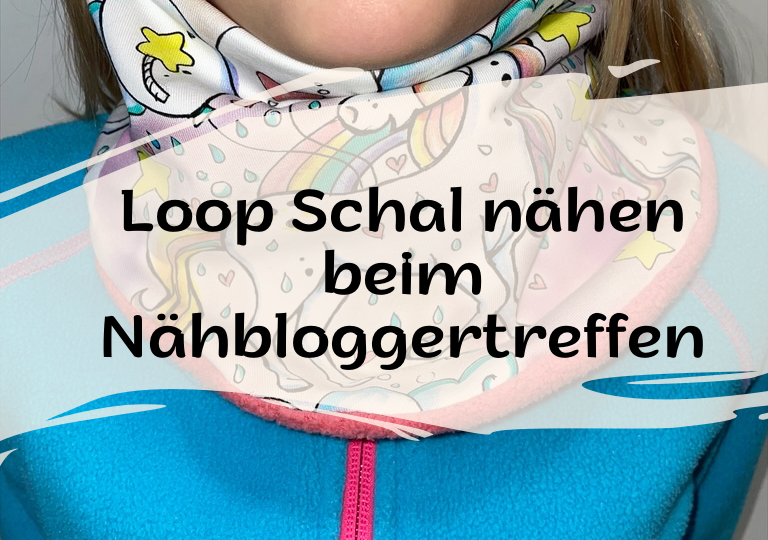 Loop Schal nähen beim Nähbloggertreffen
