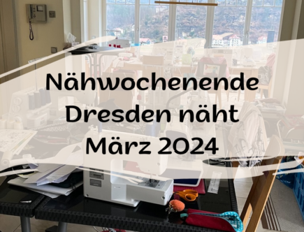 Cover Nähwochenende Dresden näht März 2024