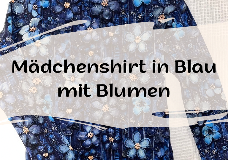 Mädchenshirt in Blau mit Blumen Blogpost Cover