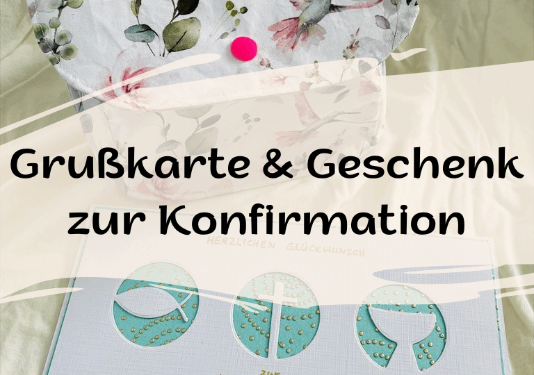 Blogpostcover Grußkarte und Geschenk zur Konfirmation