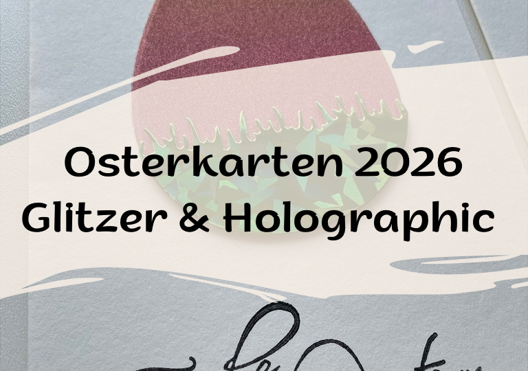 Blogpost Cover Osterkarten 2026 Glitzer und Holographic